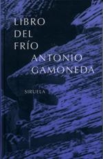 LIBRO DEL FRIO | 9788478446551 | GAMONEDA, ANTONIO | Galatea Llibres | Llibreria online de Reus, Tarragona | Comprar llibres en català i castellà online