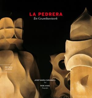 PEDRERA. EIN GESAMTKUNSTWERK, LA | 9788489815971 | CARANDELL, JOSEP MARIA | Galatea Llibres | Llibreria online de Reus, Tarragona | Comprar llibres en català i castellà online