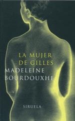 MUJER DE GILLES, LA | 9788478446605 | BOURDOUXHE, MADELEINE | Galatea Llibres | Librería online de Reus, Tarragona | Comprar libros en catalán y castellano online
