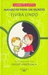 MANOLITO TIENE UN SECRETO | 9788420444550 | LINDO, ELVIRA | Galatea Llibres | Librería online de Reus, Tarragona | Comprar libros en catalán y castellano online