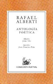 ANTOLOGIA POETICA | 9788467004823 | ALBERTI, RAFAEL | Galatea Llibres | Llibreria online de Reus, Tarragona | Comprar llibres en català i castellà online