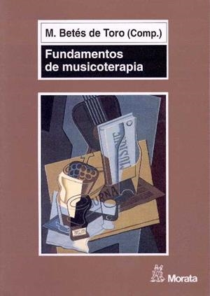 FUNDAMENTOS DE MUSICOTERAPIA | 9788471124500 | BETES DE TORO, MARIANO | Galatea Llibres | Librería online de Reus, Tarragona | Comprar libros en catalán y castellano online