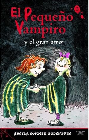 PEQUEÑO VAMPIRO Y EL GRAN AMOR, EL | 9788420466774 | SOMMER-BODENBURG, ANGELA | Galatea Llibres | Librería online de Reus, Tarragona | Comprar libros en catalán y castellano online