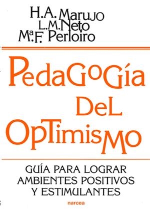 PEDAGOGIA DEL OPTIMISMO | 9788427713772 | MARUJO,H.A/NETO,L.M/PERLORIO,F | Galatea Llibres | Librería online de Reus, Tarragona | Comprar libros en catalán y castellano online