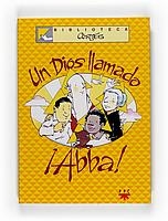 DIOS LLAMADO ABBA, UN | 9788428817752 | CORTES, JOSE LUIS | Galatea Llibres | Librería online de Reus, Tarragona | Comprar libros en catalán y castellano online
