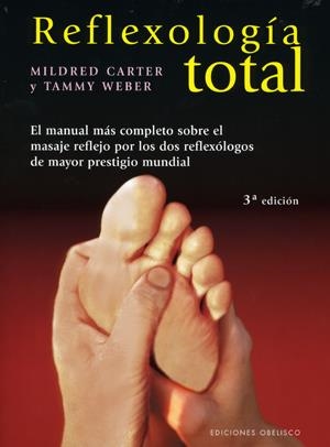 REFLEXOLOGIA TOTAL | 9788477209201 | CARTER, MILDRED | Galatea Llibres | Llibreria online de Reus, Tarragona | Comprar llibres en català i castellà online