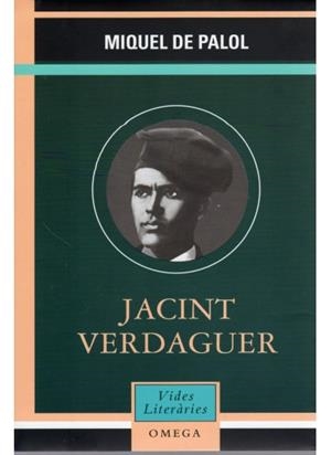 JACINT VERDAGUER. VIDES LITERARIES | 9788428213820 | PALOL, MIQUEL DE | Galatea Llibres | Librería online de Reus, Tarragona | Comprar libros en catalán y castellano online