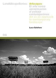 ARTSCAPES. EL ARTE COMO APROXIMACION AL PAISAJE CONTEMPORANE | 9788425218439 | GALOFARO, LUCA | Galatea Llibres | Librería online de Reus, Tarragona | Comprar libros en catalán y castellano online