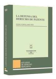 DEFENSA DEL DERECHO DE PATENTE, LA | 9788447019953 | PORTELLANO DIEZ, PEDRO | Galatea Llibres | Librería online de Reus, Tarragona | Comprar libros en catalán y castellano online