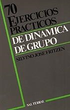 SETENTA EJERCICIOS PRACTICOS DE DINAMICA DE GRUPO | 9788429308044 | FRITZEN, SILVINO JOSE | Galatea Llibres | Llibreria online de Reus, Tarragona | Comprar llibres en català i castellà online
