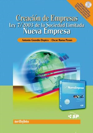 CREACION DE EMPRESAS LEY 7/2003 DE LA SOCIEDAD LIMITADA | 9788497450485 | GRANDIO DOPICO, ANTONIO | Galatea Llibres | Librería online de Reus, Tarragona | Comprar libros en catalán y castellano online