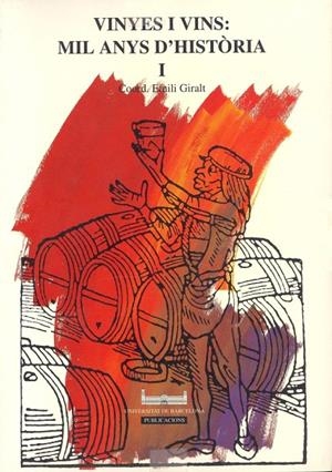 VINYES I VINS: MIL ANYS D'HISTÒRIA (2 VOLUMS) | 9788447500758 | GIRALT, EMILI | Galatea Llibres | Llibreria online de Reus, Tarragona | Comprar llibres en català i castellà online