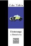 HOMENATGE A BARCELONA | 9788466403009 | TÓIBÍN, COLM | Galatea Llibres | Librería online de Reus, Tarragona | Comprar libros en catalán y castellano online
