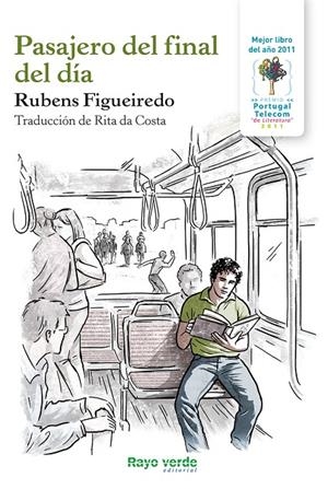PASAJERO DEL FINAL DEL DÍA | 9788415539308 | FIGUEIREDO, RUBENS | Galatea Llibres | Librería online de Reus, Tarragona | Comprar libros en catalán y castellano online