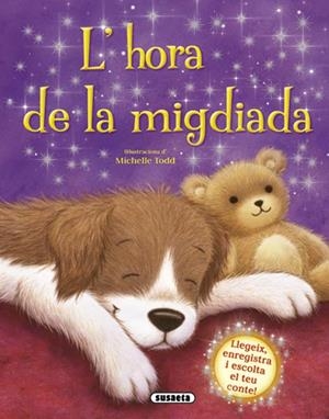 L'HORA DE LA MIGDIADA | 9788467724493 | Galatea Llibres | Librería online de Reus, Tarragona | Comprar libros en catalán y castellano online