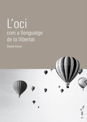 L'OCI COM A LLENGUATGE DE LA LLIBERTAT | 9788415432302 | DURAN JAUME, DAMIÀ | Galatea Llibres | Librería online de Reus, Tarragona | Comprar libros en catalán y castellano online