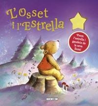 L'OSSET I L'ESTRELLA | 9788499139166 | Galatea Llibres | Librería online de Reus, Tarragona | Comprar libros en catalán y castellano online