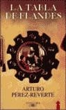 TABLA DE FLANDES, LA (TELA) | 9788420466248 | PEREZ-REVERTE, ARTURO | Galatea Llibres | Librería online de Reus, Tarragona | Comprar libros en catalán y castellano online