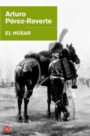HUSAR, EL | 9788466307222 | PEREZ-REVERTE, ARTURO | Galatea Llibres | Librería online de Reus, Tarragona | Comprar libros en catalán y castellano online