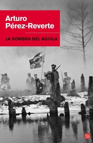 SOMBRA DEL AGUILA, LA | 9788466320634 | PEREZ-REVERTE, ARTURO | Galatea Llibres | Librería online de Reus, Tarragona | Comprar libros en catalán y castellano online