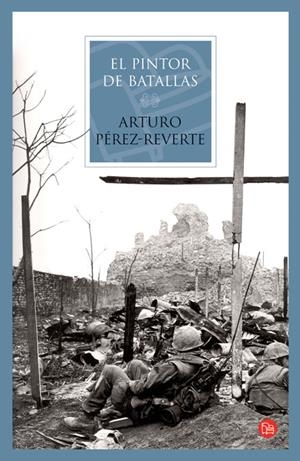 PINTOR DE BATALLAS, EL | 9788466320382 | PEREZ-REVERTE, ARTURO | Galatea Llibres | Librería online de Reus, Tarragona | Comprar libros en catalán y castellano online