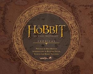 EL HOBBIT: UN VIAJE INESPERADO. CRÓNICAS. ARTE Y DISEÑO | 9788445000755 | Galatea Llibres | Librería online de Reus, Tarragona | Comprar libros en catalán y castellano online