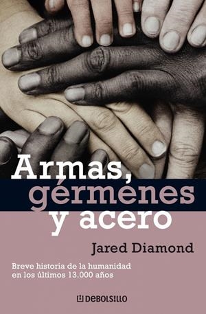 ARMAS, GERMENES Y ACERO | 9788483463260 | DIAMOND, JARED | Galatea Llibres | Llibreria online de Reus, Tarragona | Comprar llibres en català i castellà online