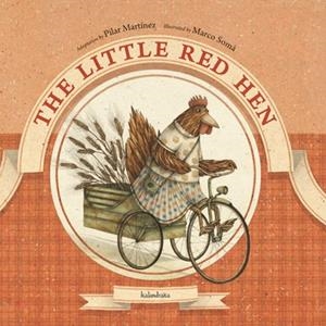 THE LITTLE RED HEN | 9788484648109 | MARTÍNEZ, PILAR/SOMÀ, MARCO | Galatea Llibres | Llibreria online de Reus, Tarragona | Comprar llibres en català i castellà online