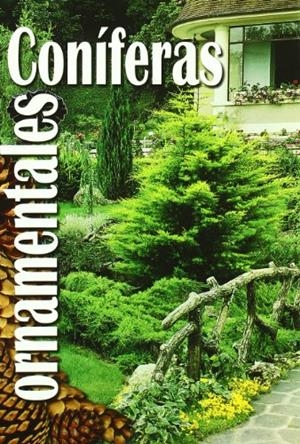 CONIFERAS ORNAMENTALES | 9788484761983 | FLORAMEDIA | Galatea Llibres | Librería online de Reus, Tarragona | Comprar libros en catalán y castellano online