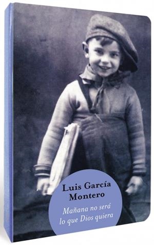 MAÑANA NO SERÁ LO QUE DIOS QUIERA / BIGBOOKS 2012 | 9788466326513 | GARCÍA MONTERO, LUIS | Galatea Llibres | Librería online de Reus, Tarragona | Comprar libros en catalán y castellano online