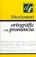 DICCIONARI ORTOGRAFIC I DE PRONUNCIA | 9788441209213 | DIVERSOS | Galatea Llibres | Llibreria online de Reus, Tarragona | Comprar llibres en català i castellà online