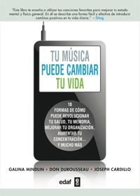 TÚ MÚSICA PUEDE CAMBIAR TU VIDA | 9788441432574 | MINDLIN, GALINA/DUROUSSEAU, DON/CARDILLO, JOSEPH | Galatea Llibres | Librería online de Reus, Tarragona | Comprar libros en catalán y castellano online