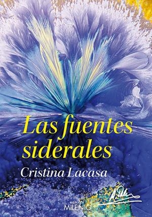 LAS FUENTES SIDERALES | 9788497435062 | LACASA BEGUÉ, CRISTINA | Galatea Llibres | Librería online de Reus, Tarragona | Comprar libros en catalán y castellano online