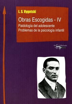 OBRAS ESCOGIDAS - IV VIGOTSKY | 9788477741831 | VYGOTSKI, LEV S. | Galatea Llibres | Librería online de Reus, Tarragona | Comprar libros en catalán y castellano online