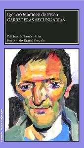 CARRETERAS SECUNDARIAS | 9788415538684 | MARTINEZ DE PISON, IGNACIO | Galatea Llibres | Llibreria online de Reus, Tarragona | Comprar llibres en català i castellà online