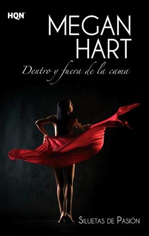 DENTRO Y FUERA DE LA CAMA | 9788468724232 | HART, MEGAN | Galatea Llibres | Librería online de Reus, Tarragona | Comprar libros en catalán y castellano online