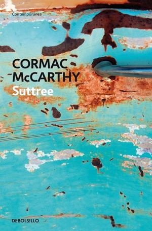 SUTTREE | 9788483460269 | MCCARTHY, CORMAC | Galatea Llibres | Llibreria online de Reus, Tarragona | Comprar llibres en català i castellà online