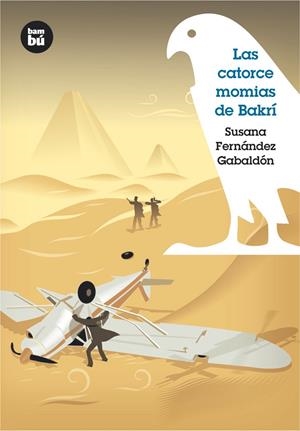 CATORCE MOMIAS DE BAKRI, LAS | 9788483430248 | FERNANDEZ, SUSANA | Galatea Llibres | Llibreria online de Reus, Tarragona | Comprar llibres en català i castellà online