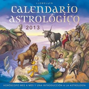CALENDARIO 2013 ASTROLÓGICO | 9788497778626 | Galatea Llibres | Llibreria online de Reus, Tarragona | Comprar llibres en català i castellà online
