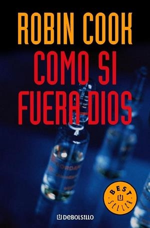COMO SI FUERA DIOS | 9788497590433 | COOK, ROBIN | Galatea Llibres | Librería online de Reus, Tarragona | Comprar libros en catalán y castellano online