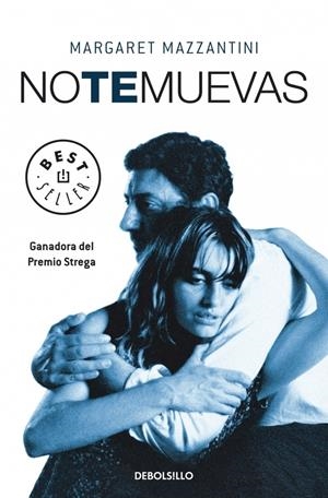 NO TE MUEVAS | 9788483467954 | MAZZANTINI, MARGARET | Galatea Llibres | Llibreria online de Reus, Tarragona | Comprar llibres en català i castellà online
