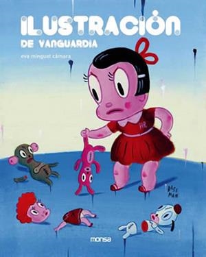 ILUSTRACION DE VANGUARDIA | 9788496823310 | MINGUET CAMARA, EVA | Galatea Llibres | Llibreria online de Reus, Tarragona | Comprar llibres en català i castellà online