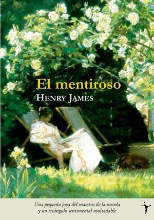 MENTIROSO, EL | 9788493407988 | JAMES, HENRY | Galatea Llibres | Llibreria online de Reus, Tarragona | Comprar llibres en català i castellà online