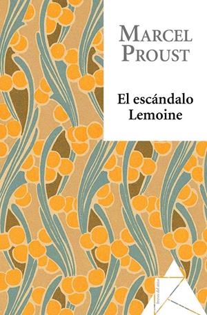 ESCÁNDALO LEMOINE, EL | 9788493780975 | PROUST, MARCEL | Galatea Llibres | Librería online de Reus, Tarragona | Comprar libros en catalán y castellano online