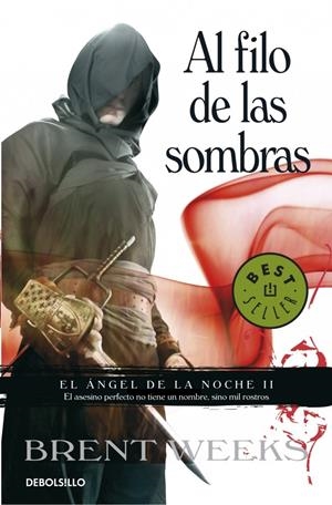 AL FILO DE LAS SOMBRAS. EL ANGEL DE LA NOCHE 2 | 9788499893983 | WEEKS, BRENT | Galatea Llibres | Llibreria online de Reus, Tarragona | Comprar llibres en català i castellà online