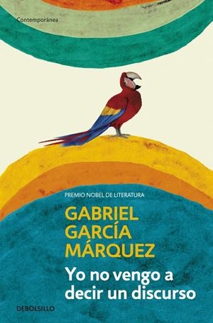 YO NO VENGO A DECIR UN DISCURSO | 9788499893822 | GARCIA MARQUEZ, GABRIEL | Galatea Llibres | Librería online de Reus, Tarragona | Comprar libros en catalán y castellano online