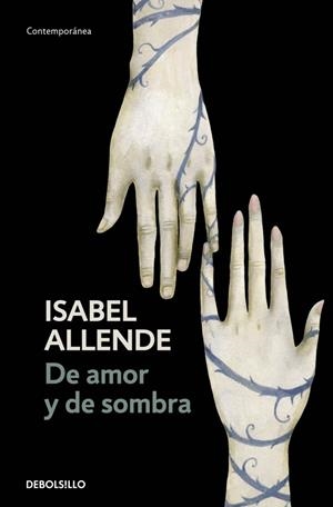 DE AMOR Y DE SOMBRA | 9788497592543 | ALLENDE, ISABEL | Galatea Llibres | Llibreria online de Reus, Tarragona | Comprar llibres en català i castellà online