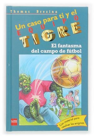 FANTASMA DEL CAMPO DE FUTBOL | 9788467505955 | BREZINA, THOMAS (1963- ) | Galatea Llibres | Llibreria online de Reus, Tarragona | Comprar llibres en català i castellà online