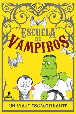 ESCUELA DE VAMPIROS: UN VIAJE ESCALOFRIANTE | 9788427203242 | BENTLEY, PETER | Galatea Llibres | Llibreria online de Reus, Tarragona | Comprar llibres en català i castellà online