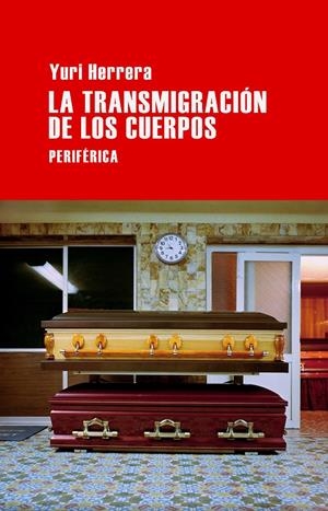 LA TRANSMIGRACION DE LOS CUERPOS | 9788492865697 | HERRERA, YURI | Galatea Llibres | Llibreria online de Reus, Tarragona | Comprar llibres en català i castellà online